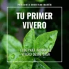 Tu primer vivero