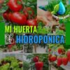 Mi Huerta HIDROPONICA